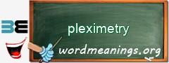 WordMeaning blackboard for pleximetry